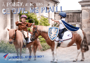 À Poney, je deviens ce qu&rsquo;il me plaît​